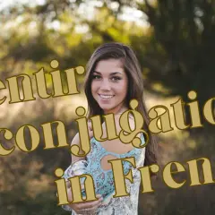 Uśmiechnięta młoda kobieta na tle natury, z tekstem "sentir conjugation in French".