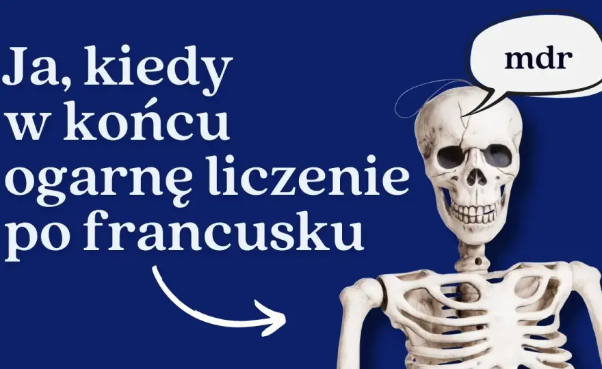 Jak poprawnie liczyć po francusku - zasady wymowy i przykłady